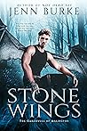 Stone Wings by Jenn Burke