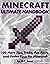 100 More Tips, Tricks, Fun Facts, and Easter Eggs for Minecraft by M.C. Steve