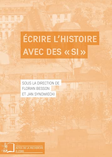 Écrire l’histoire avec des « si »