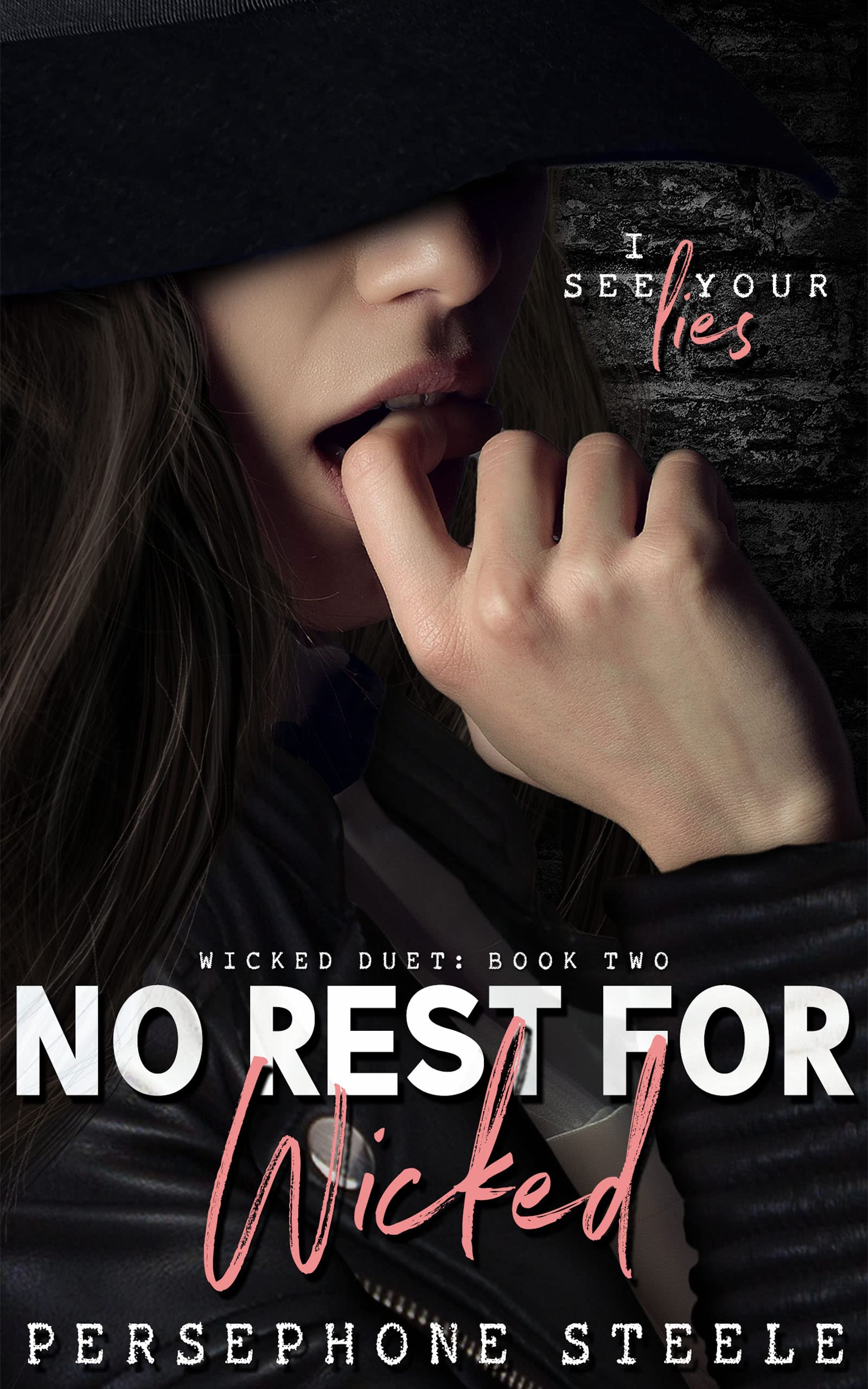 No Rest For Wicked (Wicked Duet, #2)