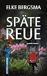 Späte Reue by Elke Bergsma