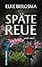 Späte Reue by Elke Bergsma