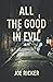 All the Good in Evil