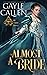 Almost a Bride (The Brides Trilogy #1)