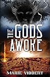 The Gods Awoke