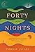 Forty Nights