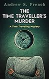 The Time Traveller's Murder