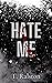 Hate Me