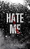 Hate Me