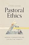 Pastoral Ethics: ...