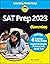SAT Prep 2023 For Dummies w...