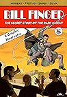 Bill Finger: The ...