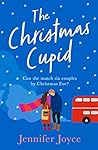 The Christmas Cupid by Jennifer  Joyce