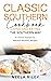 Classic Southern Cookbook: ...