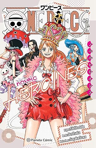 One Piece Novel Heroines By Jun Esaka One Piece Novel Heroines By Jun Esaka
