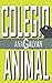 Colegio Animal (Spanish Edition)