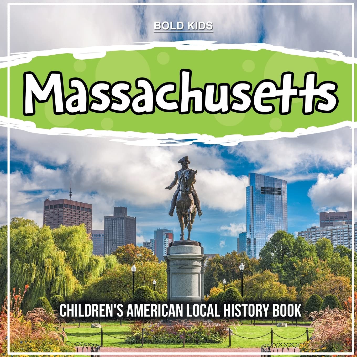 Massachusetts: Children's American Local History Book (Paperback)