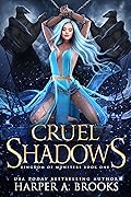 Cruel Shadows
