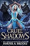 Cruel Shadows
