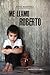 Me llamo Roberto (Spanish Edition)