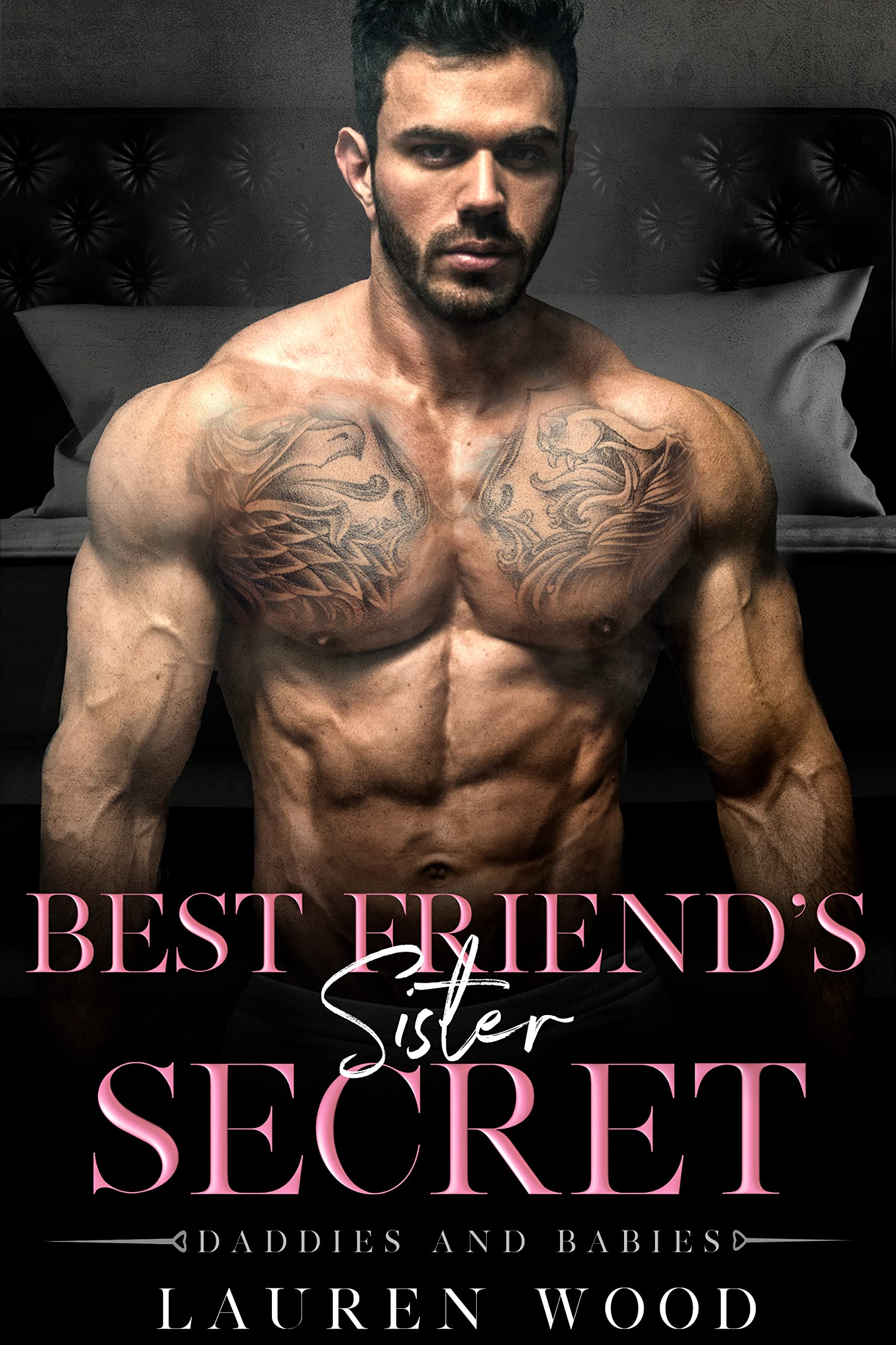 Best Friend's Sister Secret (Daddies and Babies, #13)