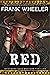 Red : A Classic Western Adv...