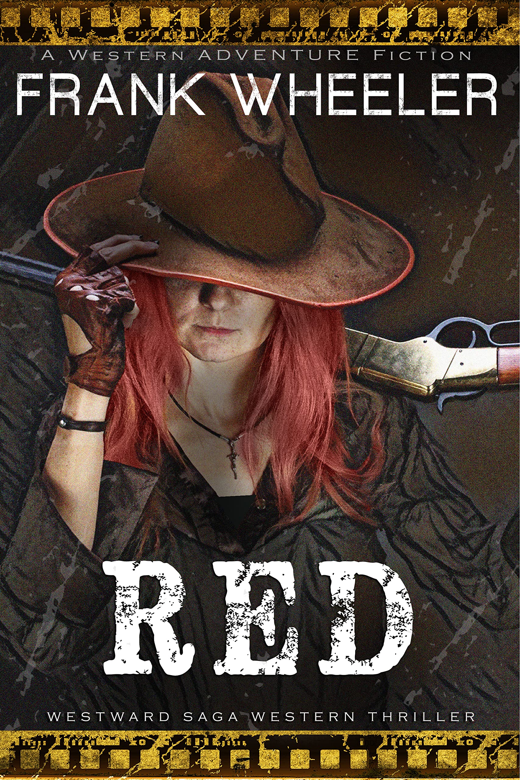 Red : A Classic Western Adventure (Westward Western Saga)