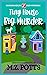 Tiny House, Big Murder (Southern Midlife Treasure Trove Cozy Mystery #2)
