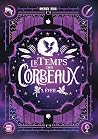Book cover for Éveil (Le Temps des Corbeaux, #1)