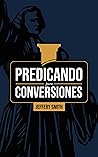 Predicando para conversiones (Spanish Edition)