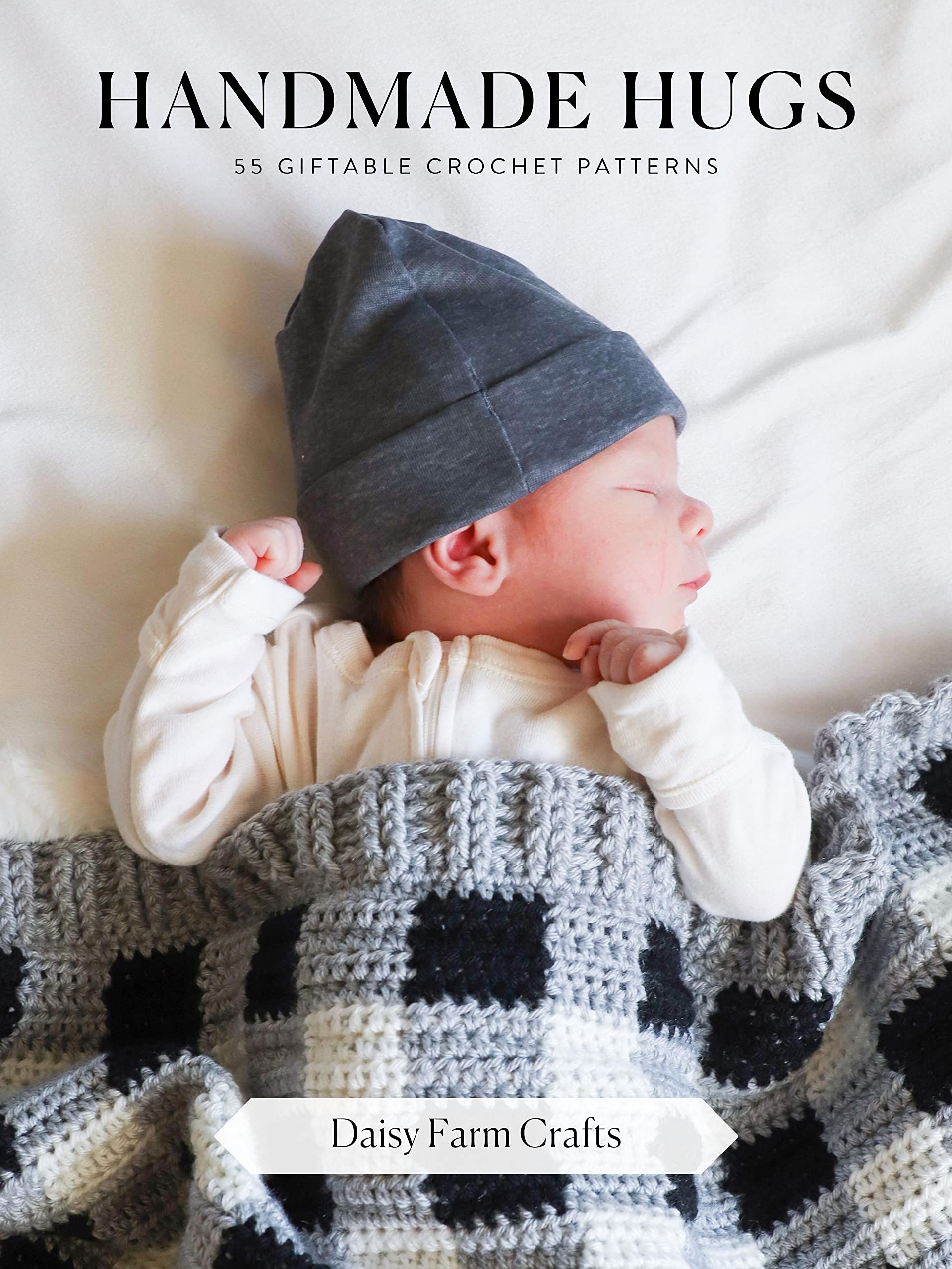 Handmade Hugs: 55 Giftable Crochet Patterns (Kindle Edition)
