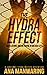 The Hydra Effect: Revelations and Betrayal in Mexico City (A JadeAnne Stone Mexico Adventure)