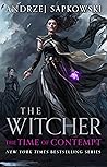 The Time of Contempt by Andrzej Sapkowski