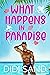 What Happens In Paradise