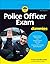 Police Officer Exam For Dummies
