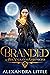 Branded (The Alix Valkanas Chronicles, #1)