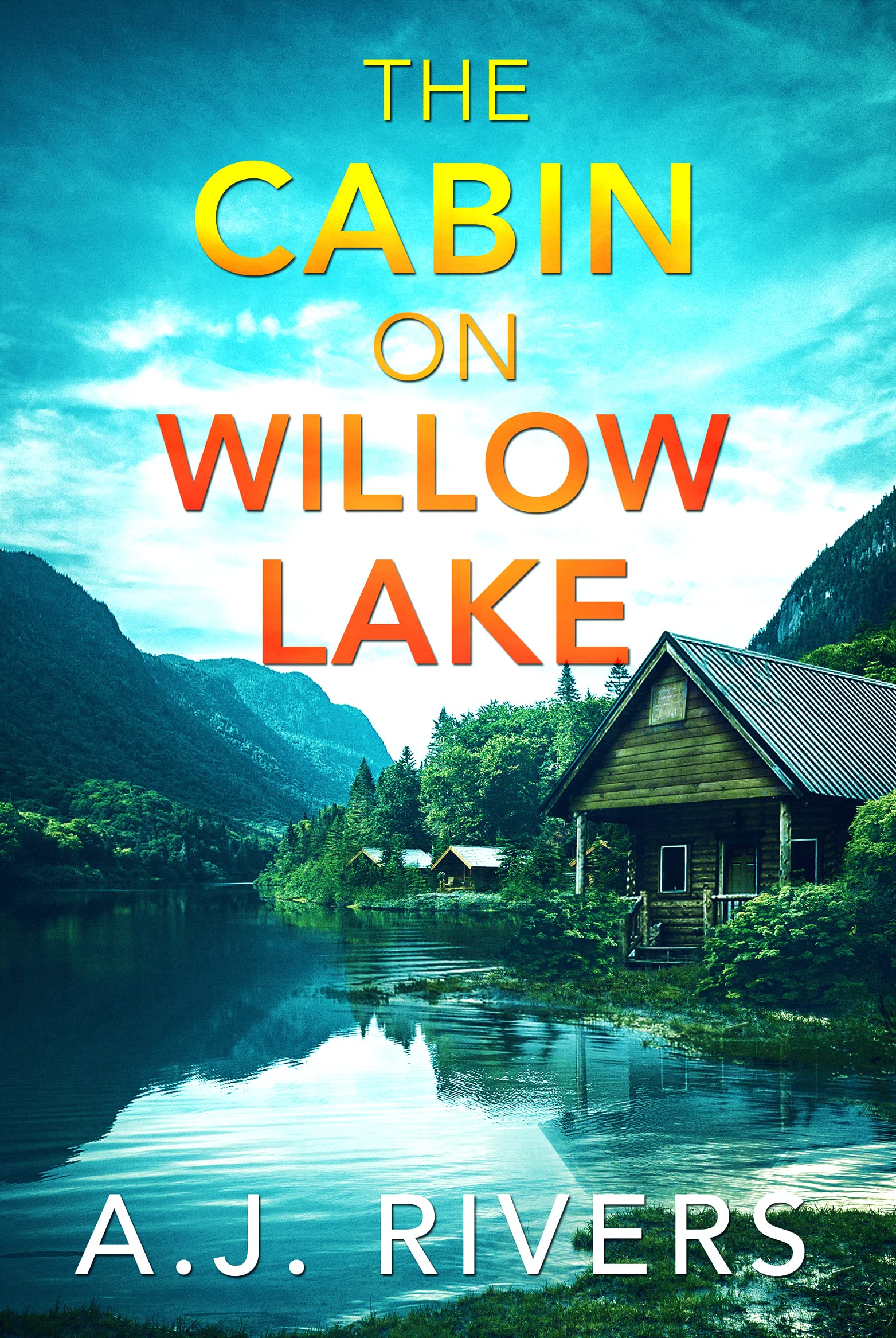 The Cabin on Willow Lake (Ava James FBI, #4)