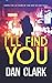 I'll Find You