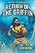 Return of The Griffin: A Superhero Space Opera Fantasy (Hybrid Helix)