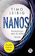 Nanos. Sie bestimmen wann du stirbst