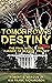 Tomorrow's Destiny by Robert B Marcus Jr
