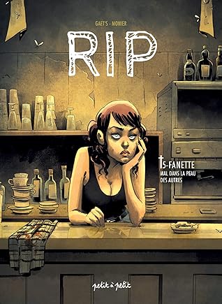 RIP, tome 5 : Fanette. Mal dans la peau des autres (RIP #5)