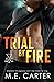 Trial by Fire