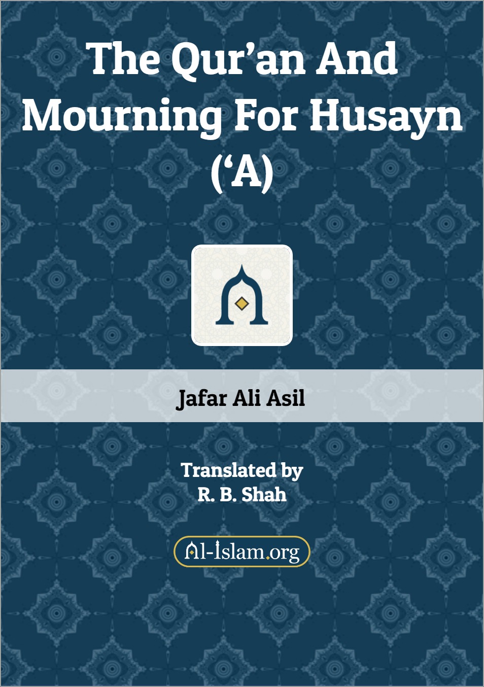 The Qur'an and Mourning for Husayn ('A)