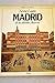 Madrid de los últimos austr...