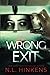 Wrong Exit: A psychological suspense thriller (Treacherous Trips Collection - Standalone Thrillers)