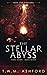 The Stellar Abyss (Final Dawn, Book 7)