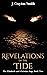 Revelations of the Tide: Th...
