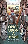 Book cover for Once Upon a Tome: The misadventures of a rare bookseller