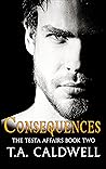 Consequences (The Testa Affairs #2)